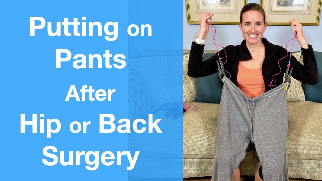 How to Put on Pants After Back or Hip Surgery DIY Tool! EquipMeOT