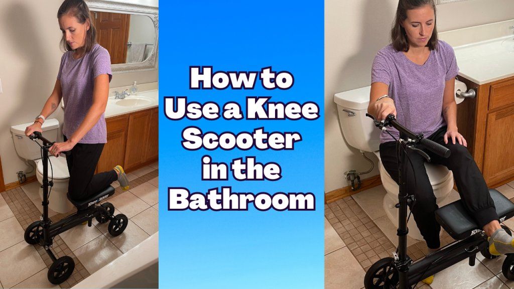 Split image thumbnail with the title 'How to Use a Knee Scooter in the Bathroom' in bold text on a blue background. The left side shows a person using a knee scooter near a toilet, while the right side shows them seated on the toilet with the scooter supporting their injured leg.